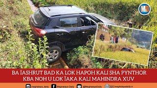 BA ÏASHRUT BAD KA LOK HAPOH KALI SHA PYNTHOR KBA NOH U LOK ÏAKA KALI MAHINDRA XUV