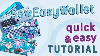 Make this quick and easy purse, scrap buster, sewing Tutorial - SewEasy Wallet pattern