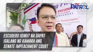 Escudero iginiit na dapat igalang ng Kamara ang Senate impeachment court | TV Patrol