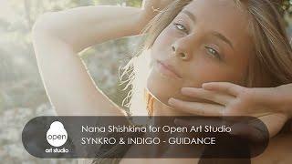 Synkro & Indigo – Guidance | Nana  Shishkina for Open Art Studio