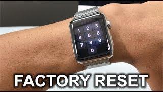 How To Factory Reset your Apple Watch Series 3 - Hard Reset