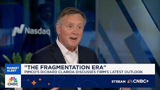 'The Fragmentation Era': PIMCO's Richard Clarida on the firm's latest outlook