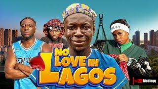 NO LOVE IN LAGOS | ALHAJI SUBERU | BEERAH | IAMWILLSTEEL |MR HERLARIOUZ |