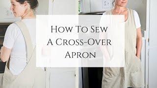 Cross -Back Apron | Easy Sewing Tutorial