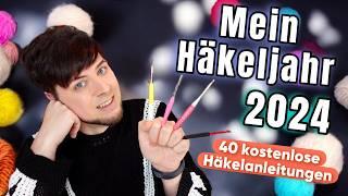 Mein Häkel-Jahresrückblick 2024  | 40 Häkelanleitungen  und vieles mehr