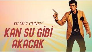 Kan Su Gibi Akacak Türk Filmi | FULL | Yılmaz Güney