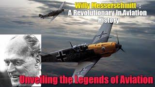 Willy Messerschmitt: A Revolutionary in Aviation History EPISODE 2