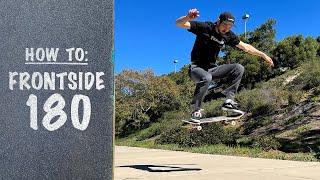 How To: FRONTSIDE 180 | Frontside 180 Tutorial