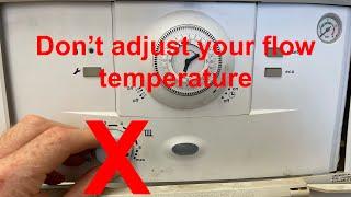 Don't adjust your  heating flow temperature until you have watched this video. #saveenergy