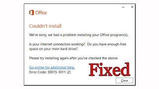 "FIX" Microsoft Office Error Code 30015-1011(2) & 0-1036 (0) - Office 365 Code 30015-1011(2)