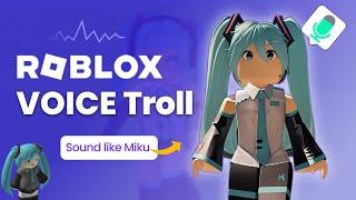 Voice troll as Miku in Roblox | How to Sound like Hatsune Miku in Roblox