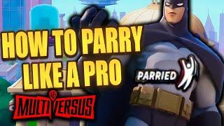 How To Parry Like A Pro (Fast) - Multiversus Tutorial