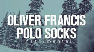 Oliver Francis - Polo Socks Instrumental