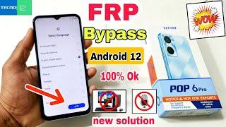 Tecno Pop 6 Pro FRP Bypass Android 12 | New Solution | Tecno BE8 Google Account Bypass Without Pc