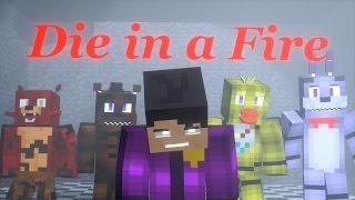 "Die in a Fire" (FULL MINECRAFT ANIMATION)