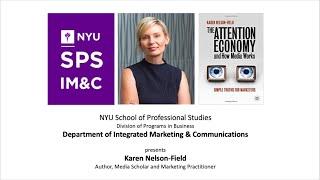 "The Attention Economy and How Media Works" with Karen Nelson Field [March 23, 2020]