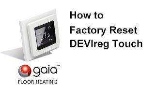 How to Factory Reset DEVIreg Touch