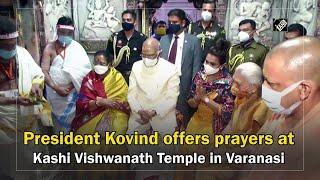 President Kovind offers prayers at Kashi Vishwanath Temple in Varanasi