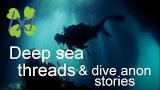 Chan story - /x/ - Deep sea threads & dive anon stories