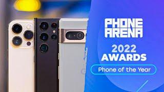 Best Smartphones of 2022: PhoneArena Awards