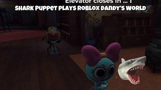 SB Movie: Shark Puppet plays Roblox Dandy’s World!