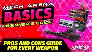 Beginner's Tips for ALL Weapons! | Mech Arena BASICS Beginner’s Guide | Mech Arena