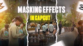 TRENDING MASKING EFFECTS IN CAPCUT  | தமிழ் | Nithin FTS | #tamil #videoediting