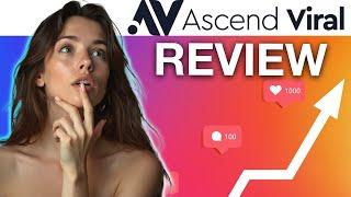 Ascend Viral Review 2024 - The BEST Instagram Growth Tool in 2024?