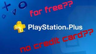 Free ps plus without credit card??