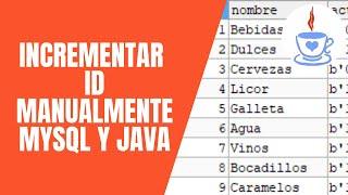 MySQL y Java incrementar ID manualmente