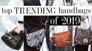 TOP TRENDING HANDBAGS OF 2019! *designer bags worth considering*