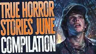 8+ Hours of True Horror Stories | June Compilation | Black Screen | Ambient Rain Sounds