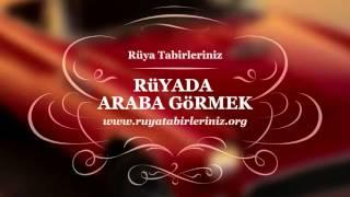 Rüyada Araba Görmek | Rüya Tabirleri