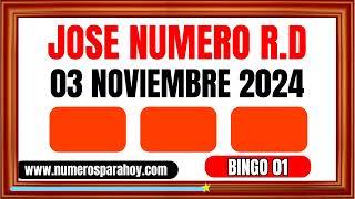 NÚMEROS DE LA SUERTE PARA HOY DOMINGO 03 DE NOVIEMBRE DE 2024 - JOSÉ NÚMERO RD