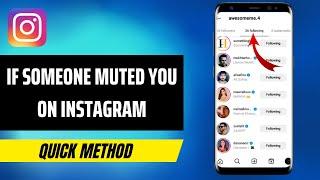 How To Know If Someone Muted You On Instagram