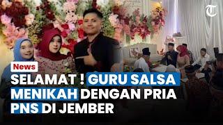 SELAMAT! GURU SALSA Nikah dengan Pria Guru PNS di Jember, Dimahar Uang seperti Tanggal Akad