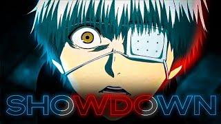 TOKYO GHOUL - ShowDown 4k anime edits [ AMV / EDIT ]