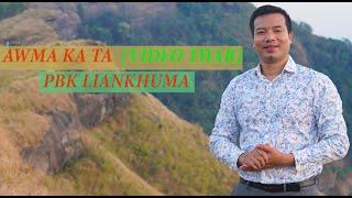 PBK Liankhuma   Awma ka ta  (New  Music Video) 2024