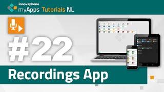 #22 myApps tutorial — Recordings App (13r1, 13r2) | NL