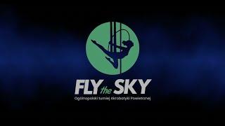 FLY THE SKY ŻYWIEC 2023 - AERIAL HOOP Fragmenty występów + występ laureata Grand Prix