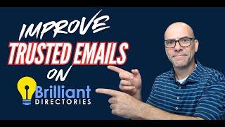 Make Sure You ONLY SEND Trusted Email via Brilliant Directories