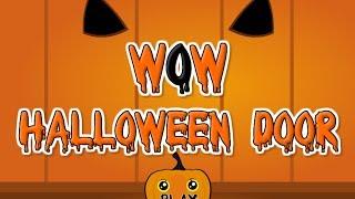 Wow Halloween Door Walkthrough Video