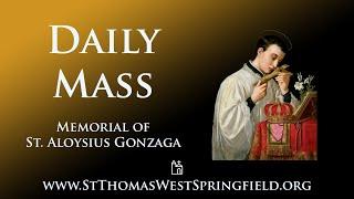 Daily Mass Saturday, June 21, 2025