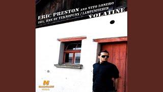 Eric Preston And Vito Lonero - Volatine (Lampenfieber Vocal Mix)