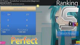 osu! / XS Project - Ya tashchus' ot kolotushek [Beginner] FC All Mods