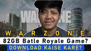 CALL OF DUTY WARZONE SIZE 82GB This is INSANE !! | How to Download COD Warzone | WARZONE Gameplay PC