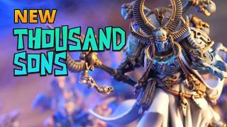 NEW Thousand Sons - Quick Breakdown - Warhammer 40k