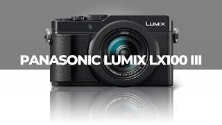 Panasonic LX100 III – Release Date, Specs & Price Revealed!