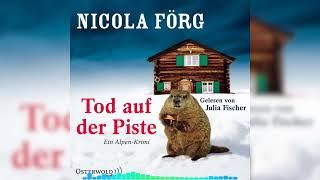 Tod auf der Piste - Ein Alpen-Krimi Von Nicola Förg | Krimis & Thriller