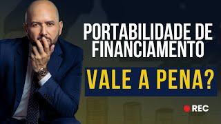 Tudo Sobre Portabilidade de Financiamento Imobiliário!